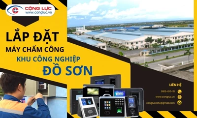 Lắp đặt máy chấm công tại KCN Đồ Sơn Hải Phòng